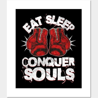 Eat Sleep Box - Conquer Souls! Posters and Art